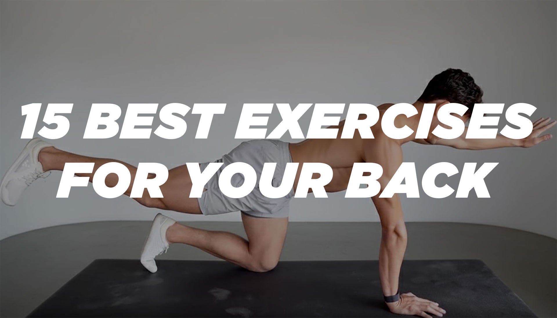The 15 Best Exercises for Your Back