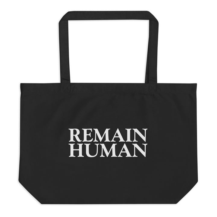 Remain Human Tote Bag