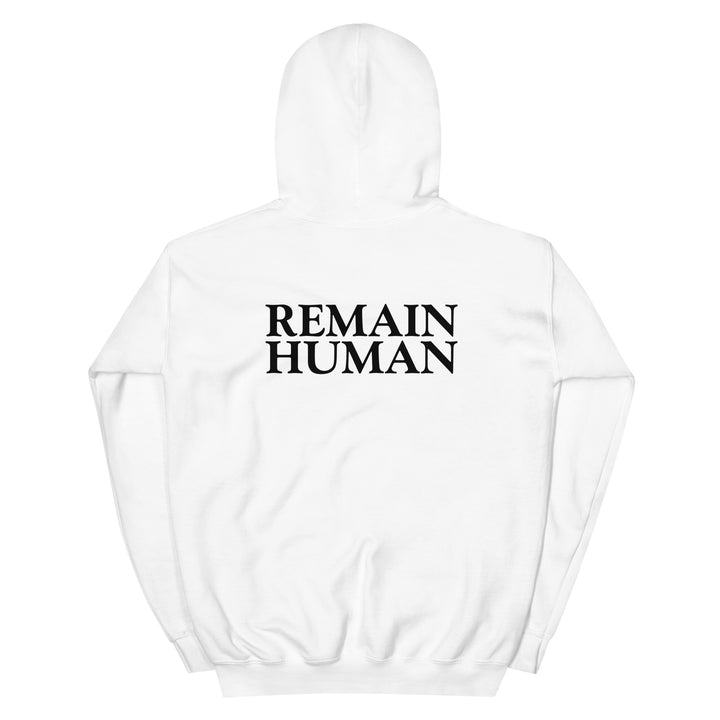 Remain Human Hoodie
