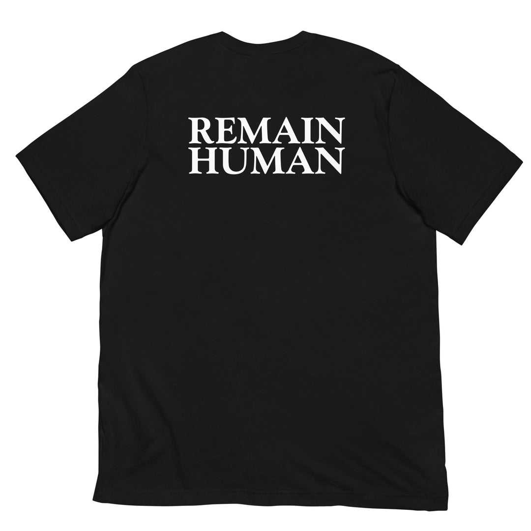 Remain Human Tee