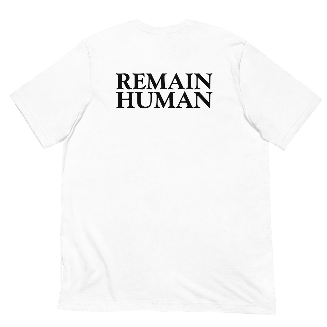 Remain Human Tee