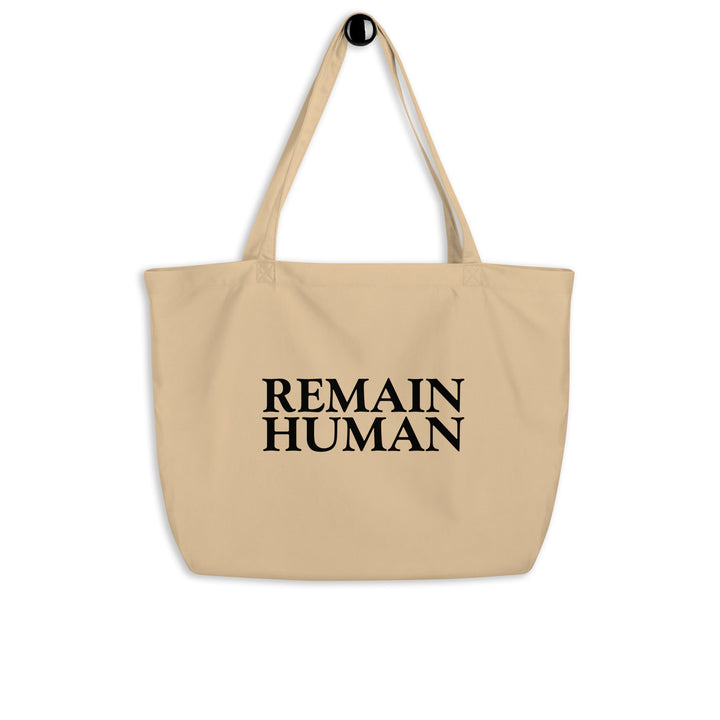 Remain Human Tote Bag